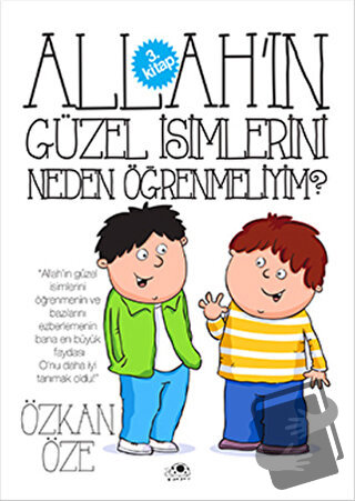 Allah'ın Güzel İsimlerini Neden Öğrenmeliyim? - Özkan Öze - Uğurböceği