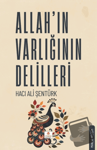 Allah'ın Varlığının Delilleri - Hacı Ali Şentürk - Meriç Yayınları - F