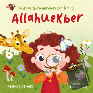 Allahuekber - Hazine Sandığından Bir Pırıltı (Ciltli) - Aslıhan Cengiz