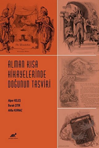 Alman Kısa Hikayelerinde Doğunun Tasviri (1909-1913) - Alper Keleş - P