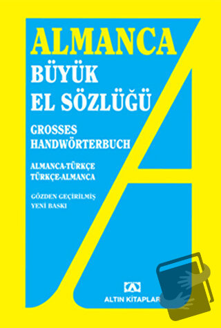 Almanca Büyük El Sözlüğü - Adem Güçer - Altın Kitaplar - Fiyatı - Yoru