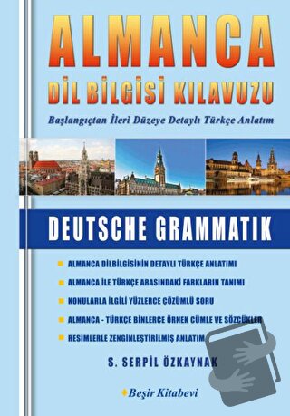 Almanca Dil Bilgisi Kılavuzu (Ciltli) - S. Serpil Özkaynak - Beşir Kit