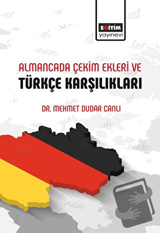 Almancada Çekim Ekleri ve Türkçe Karşılıkları - Mehmet Dudar Canlı - E