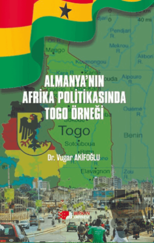 Almanya’nın Afrika Politikasında Togo Örneği - Vugar Akifoğlu - Berika