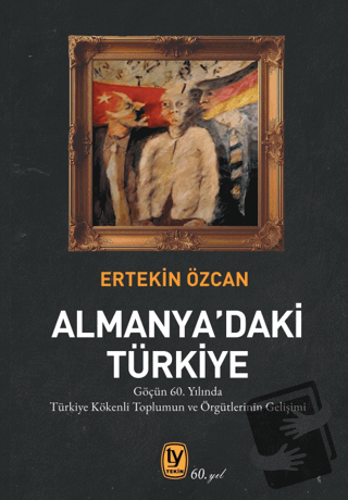 Almanya'daki Türkiye - Ertekin Özcan - Tekin Yayınevi - Fiyatı - Yorum