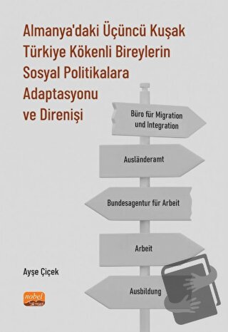 Almanya'daki Üçüncü Kuşak Türkiye Kökenli Bireylerin Sosyal Politikala