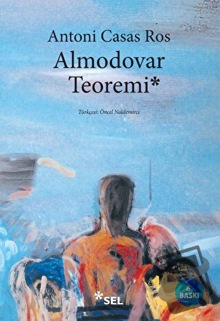 Almodovar Teoremi - Antoni Casas Ros - Sel Yayıncılık - Fiyatı - Yorum