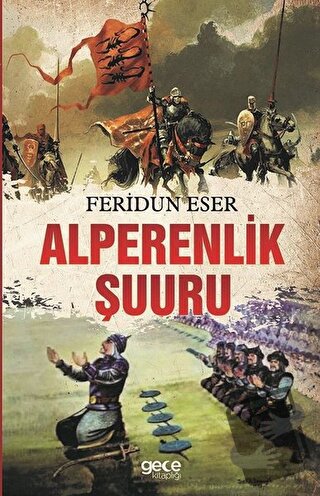 Alperenlik Şuuru - Feridun Eser - Gece Kitaplığı - Fiyatı - Yorumları 