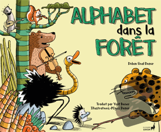 Alphabet dans la Foret - Didem Ünal Demir - Everest Çocuk - Fiyatı - Y