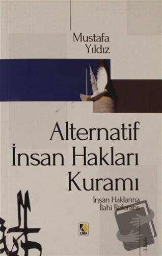 Alternatif İnsan Hakları Kuramı - Mustafa Yıldız - Çıra Yayınları - Fi