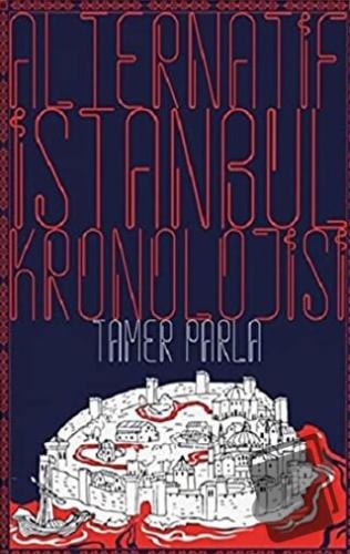 Alternatif İstanbul Kronolojisi - Tamer Parla - Klaros Yayınları - Fiy