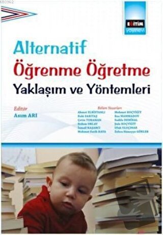 Alternatif Öğrenme Öğretme Yaklaşım ve Yöntemleri - Ahmet Elbistanlı -