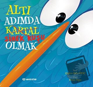 Altı Adımda Sinek Kuşu Olmak - Çiğdem Balta Oruç - Haydi Kitap - Fiyat