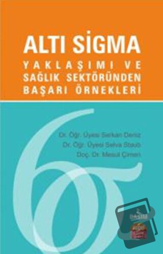 Altı Sigma - Mesut Çimen - Nobel Bilimsel Eserler - Fiyatı - Yorumları