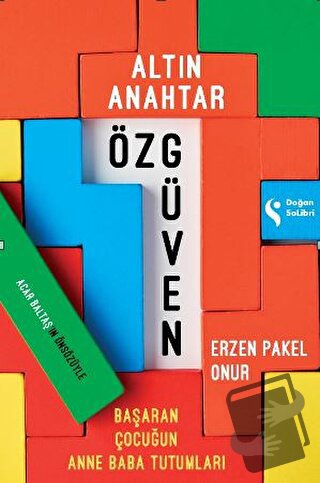 Altın Anahtar: Özgüven - Erzen Pakel Onur - Doğan Kitap - Fiyatı - Yor