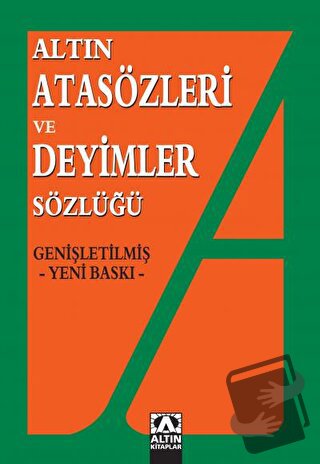 Altın Atasözleri ve Deyimler Sözlüğü - Ülkü Kuşçu - Altın Kitaplar - F