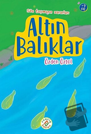 Altın Balıklar - Özden Öztol - Ferfir Yayıncılık - Fiyatı - Yorumları 