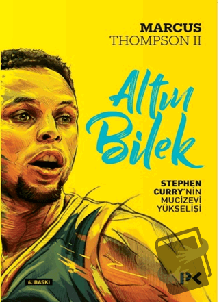 Altın Bilek - Marcus Thompson - Profil Kitap - Fiyatı - Yorumları - Sa