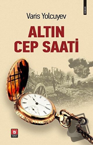 Altın Cep Saati - Varis Yolcuyev - Türk Edebiyatı Vakfı Yayınları - Fi