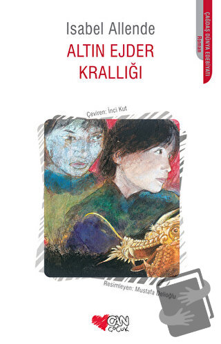 Altın Ejder Krallığı - Isabel Allende - Can Çocuk Yayınları - Fiyatı -