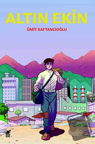 Altın Ekin - Ümit Kaftancıoğlu - Dinozor Genç - Fiyatı - Yorumları - S