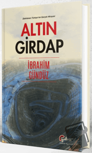 Altın Girdap - İbrahim Gündüz - Galeati Yayıncılık - Fiyatı - Yorumlar