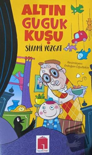 Altın Guguk Kuşu - Siyami Yozgat - Hayal Kitap - Fiyatı - Yorumları - 