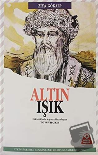 Altın Işık 10-14 Yaş - Ziya Gökalp - Örnek Akademi Kültür Kitapları - 