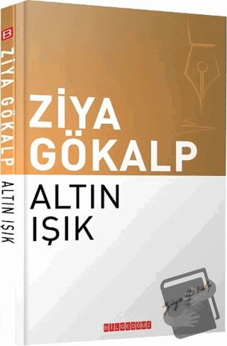 Altın Işık - Ziya Gökalp - Bilgeoğuz Yayınları - Fiyatı - Yorumları - 