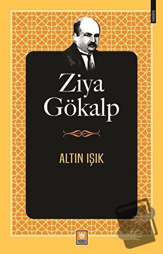 Altın Işık - Ziya Gökalp - Tedev Yayınları - Fiyatı - Yorumları - Satı