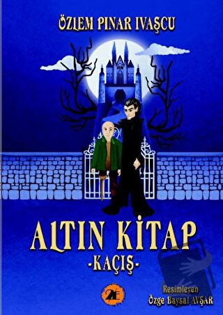 Altın Kitap - Kaçış - Özlem Pınar İvaşcu - 2E Kitap - Fiyatı - Yorumla