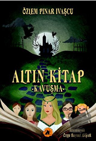 Altın Kitap - Kavuşma - Özlem Pınar Ivaşçu - 2E Kitap - Fiyatı - Yorum