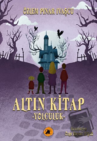 Altın Kitap-yolculuk - Özlem Pınar Ivaşçu - 2E Kitap - Fiyatı - Yoruml