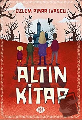 Altın Kitap - Özlem Pınar Ivaşcu - Dokuz Çocuk - Fiyatı - Yorumları - 