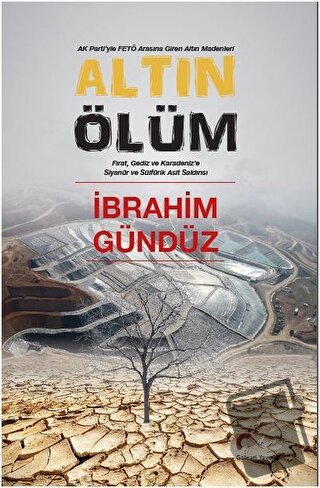 Altın Ölüm - İbrahim Gündüz - Galeati Yayıncılık - Fiyatı - Yorumları 