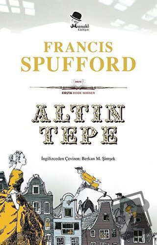 Altın Tepe - Francis Spufford - MonoKL Yayınları - Fiyatı - Yorumları 