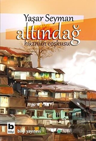 Altındağ - Yaşar Seyman - Bilgi Yayınevi - Fiyatı - Yorumları - Satın 