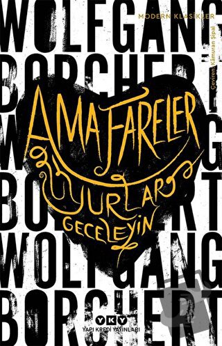 Ama Fareler Uyurlar Geceleyin - Wolfgang Borchert - Yapı Kredi Yayınla