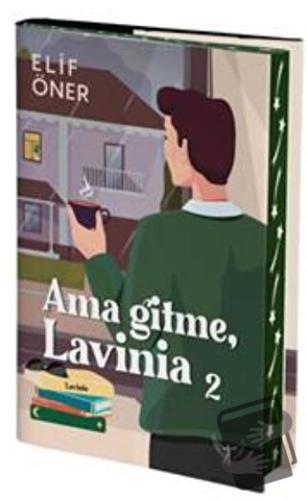 Ama Gitme Lavinia 2 (Ciltli) - Elif Öner - Artemis Yayınları - Fiyatı 