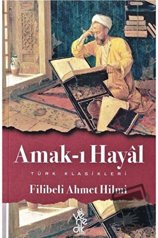 Amak-ı Hayal - Filibeli Ahmet Hilmi Efendi - Venedik Yayınları - Fiyat