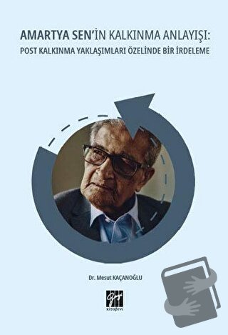 Amartya Sen'in Kalkınma Anlayışı - Mesut Kaçanoğlu - Gazi Kitabevi - F