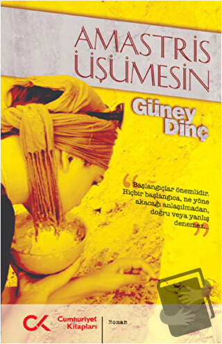 Amastris Üşümesin - Güney Dinç - Cumhuriyet Kitapları - Fiyatı - Yorum