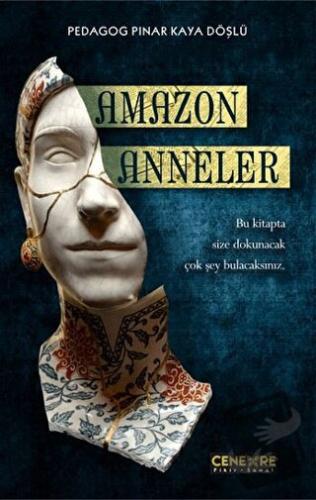 Amazon Anneler - Pınar Kaya Döşlü - Cenevre Fikir Sanat - Fiyatı - Yor