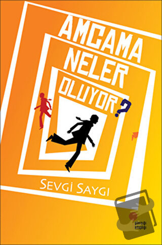 Amcama Neler Oluyor? - Sevgi Saygı - Günışığı Kitaplığı - Fiyatı - Yor