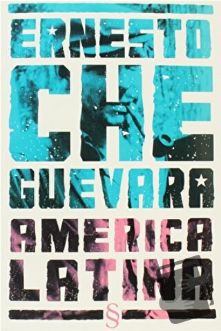 America Latina - Ernesto Che Guevara - Everest Yayınları - Fiyatı - Yo