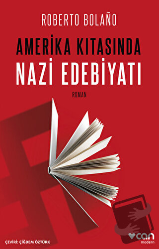 Amerika Kıtasında Nazi Edebiyatı - Roberto Bolano - Can Yayınları - Fi