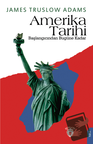 Amerika Tarihi - James Truslow Adams - Dorlion Yayınları - Fiyatı - Yo