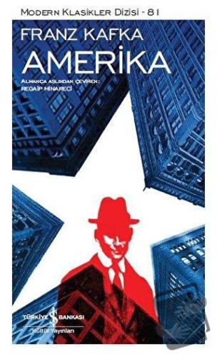 Amerika - Franz Kafka - İş Bankası Kültür Yayınları - Fiyatı - Yorumla