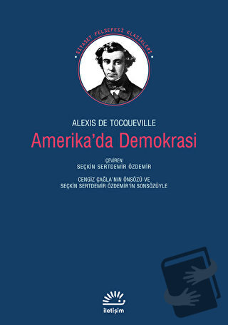 Amerika'da Demokrasi - Alexis de Tocqueville - İletişim Yayınevi - Fiy