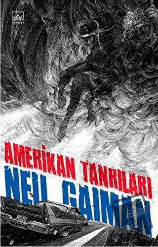 Amerikan Tanrıları - Neil Gaiman - İthaki Yayınları - Fiyatı - Yorumla